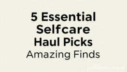 Selfcare Haul Picks