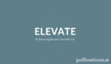 Elevate 10 Amazing Secrets to Thrive
