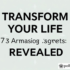 Transform Your Life: 5 Ultimate Proven Secrets