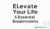 Elevate Your Life: 5 Essential Breakthroughs