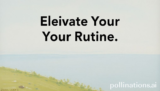 Elevate Your Routine: 7 Ultimate Productivity Secrets