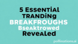 5 Essential Trending Breakthroughs Revealed