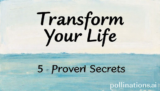 Transform Your Life: 5 Proven Secrets