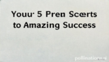 Your 5 Proven Secrets to Amazing Success