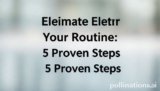 Ultimate Elevate Your Routine: 5 Proven Steps