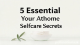 5 Essential Your Athome Selfcare Secrets