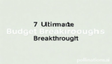 Affordable: 7 Ultimate Budget Breakthroughs