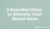 5 Essential Ways to Elevate Your Brand Now!