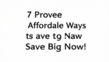 7 Proven Affordable Ways to Save Big Now