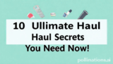 10 Ultimate Haul Secrets You Need Now!