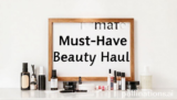 5 Ultimate Musthave Beauty Haul Essentials