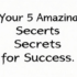 5 Essential Modern Secrets Revealed