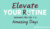 Elevate Your Routine: Ultimate Guide to Amazing Days