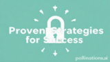 Unlock Your 10 Proven Strategies for Success