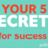 Elevate Your Impact: 5 Proven Secrets to Success