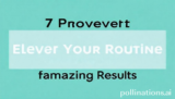 7 Proven Elevate Your Routine for Amazing Results