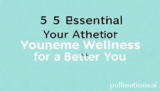 5 Essential Your Athome Wellness for a Better You