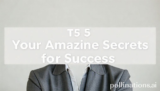 Top 5 Your Amazing Secrets for Success