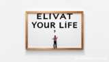 Elevate Your Life: 7 Amazing Secrets
