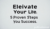 Elevate Your Life: 5 Proven Steps to Success